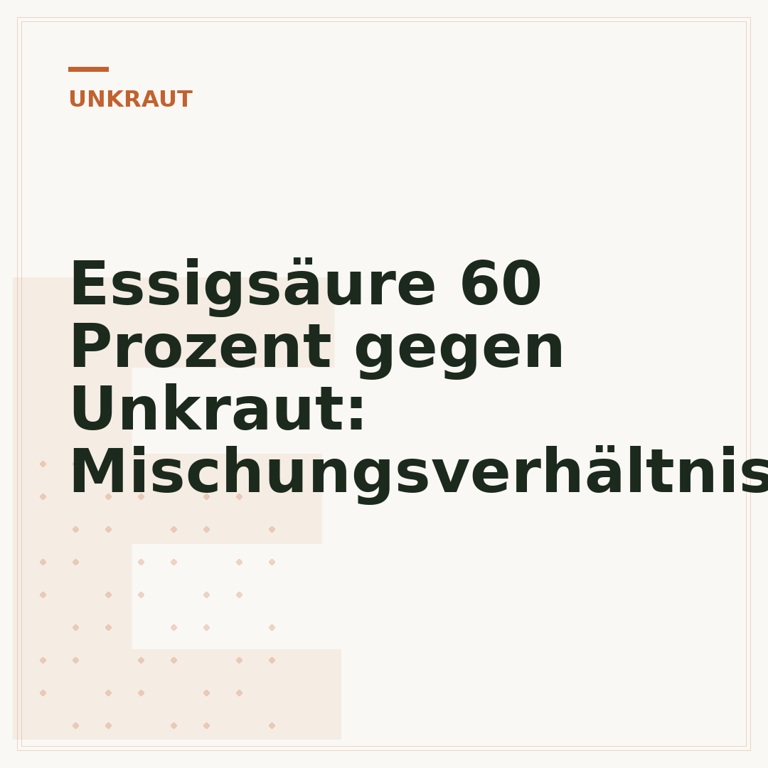 Essigsäure 60 Prozent gegen Unkraut: Mischungsverhältnis
