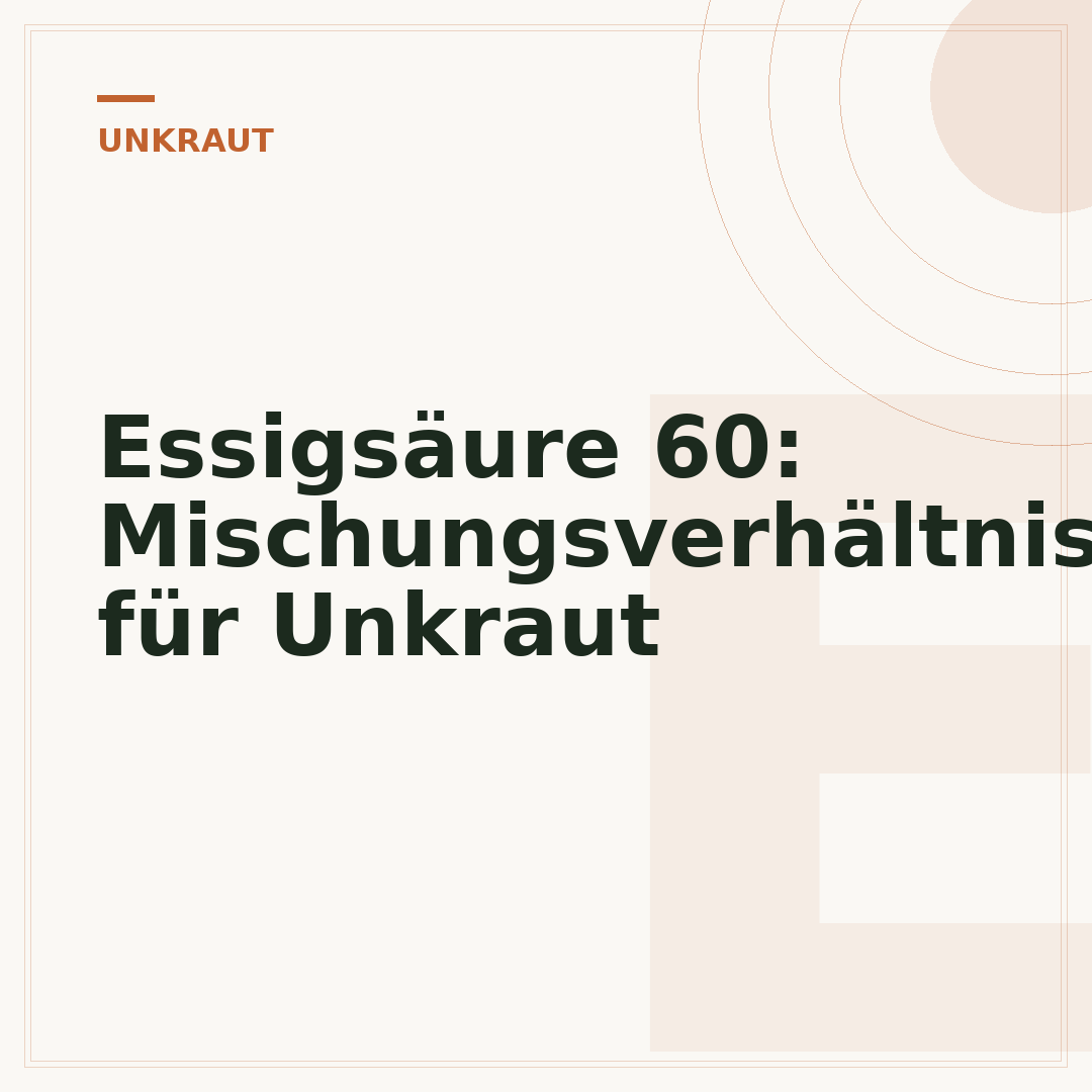 Essigsäure 60: Mischungsverhältnis für Unkraut
