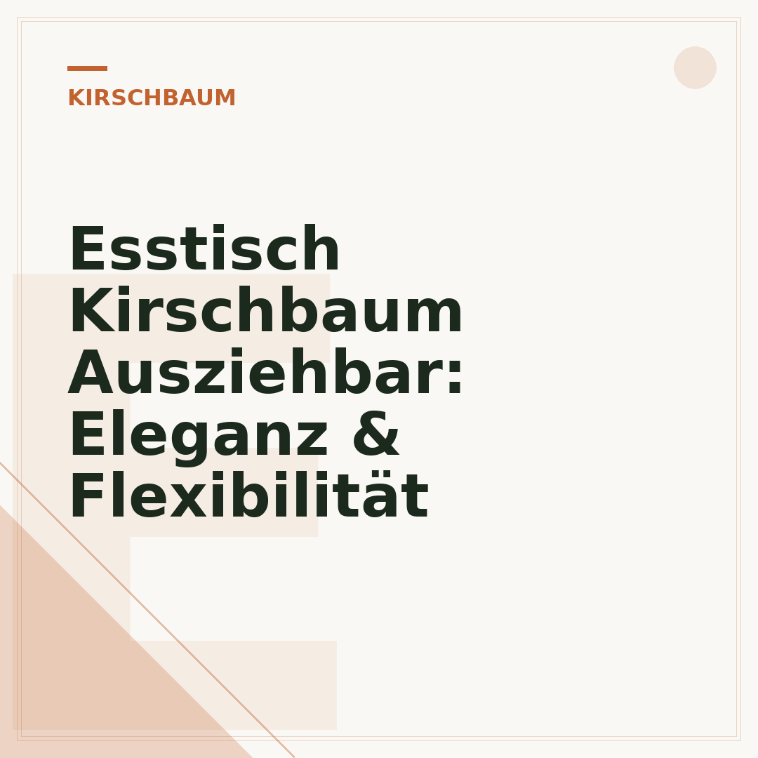 Esstisch Kirschbaum Ausziehbar: Eleganz & Flexibilität