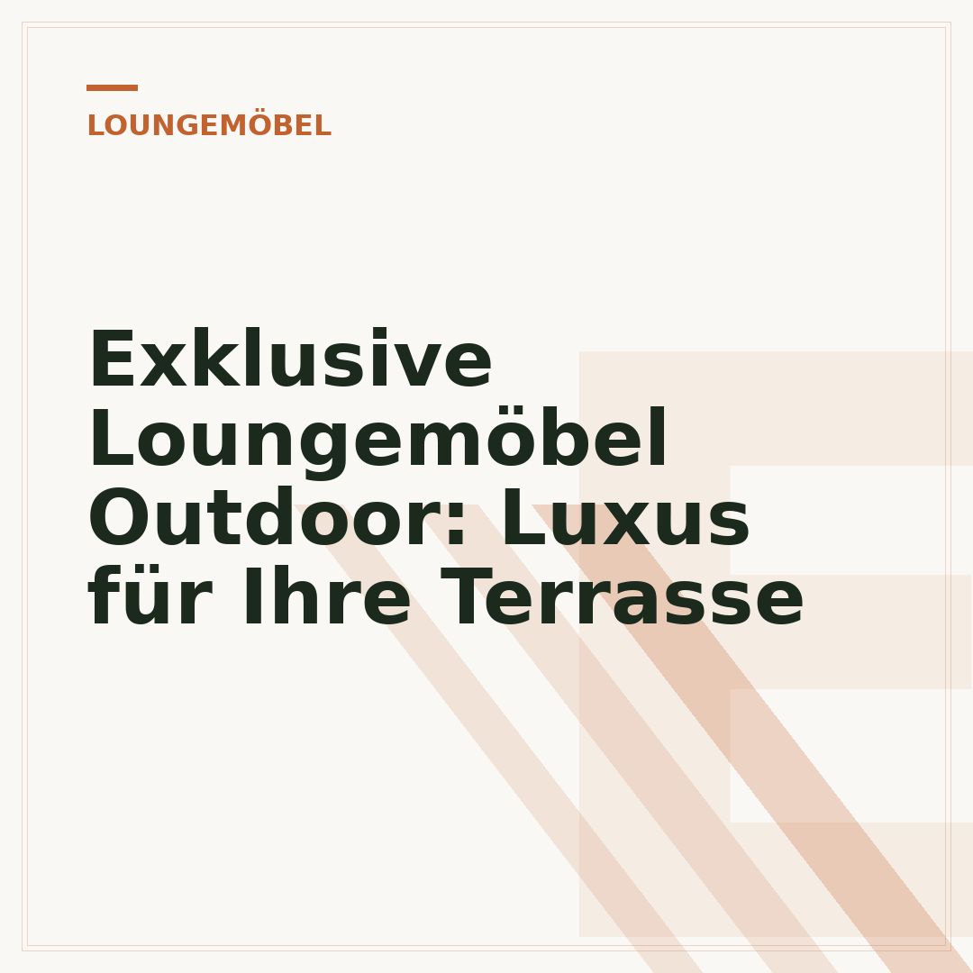 Exklusive Loungemöbel Outdoor: Luxus für Ihre Terrasse