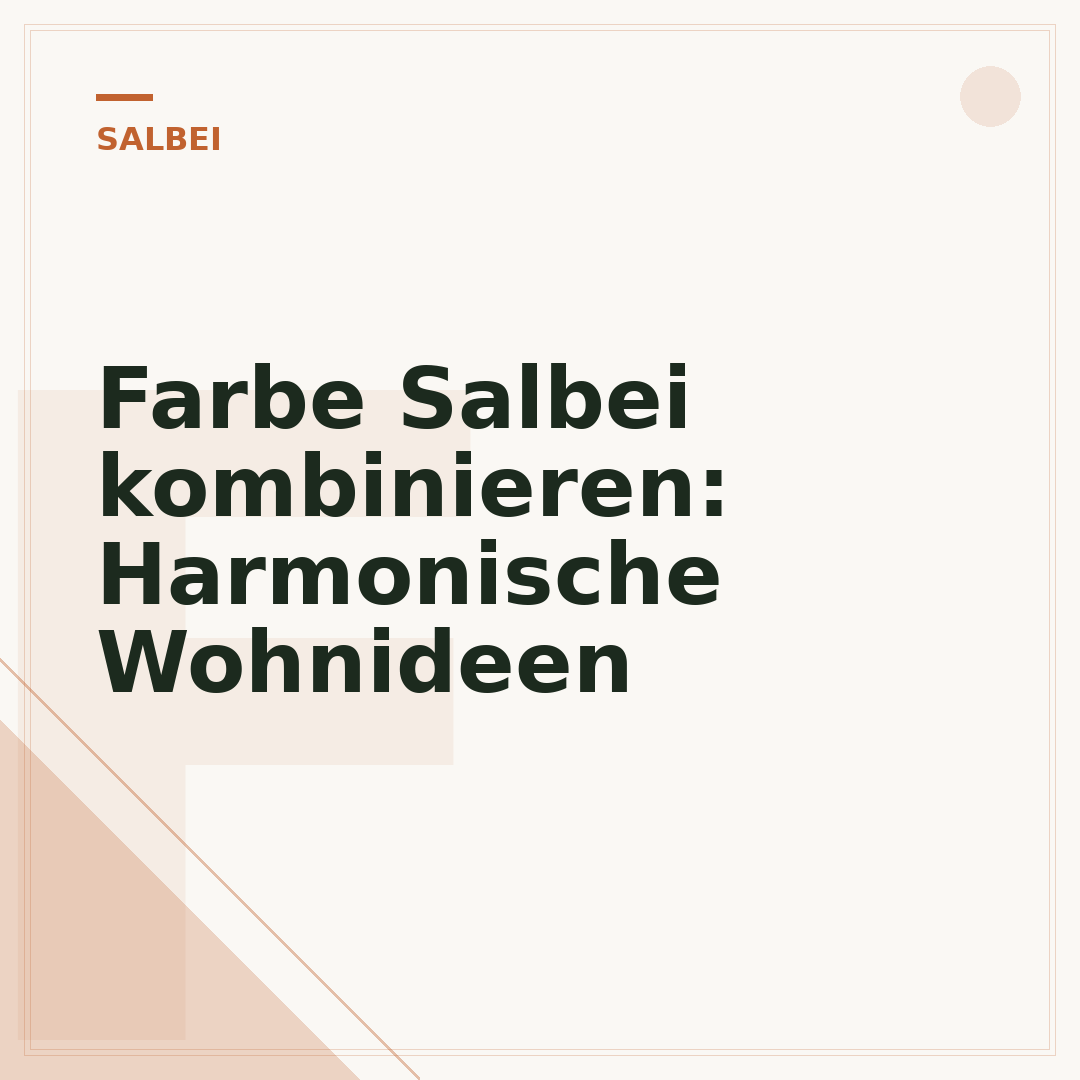 Farbe Salbei kombinieren: Harmonische Wohnideen