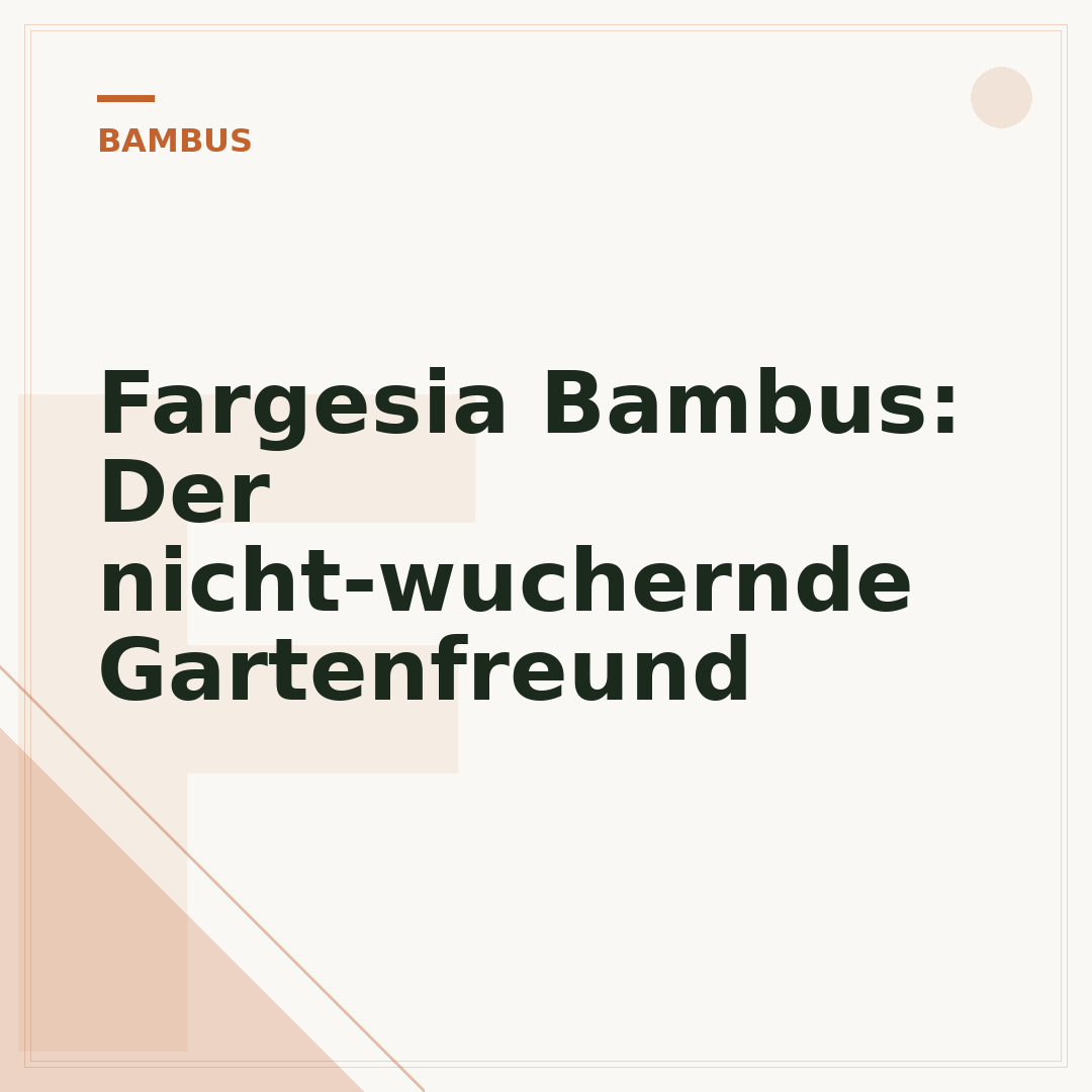 Fargesia Bambus: Der nicht-wuchernde Gartenfreund