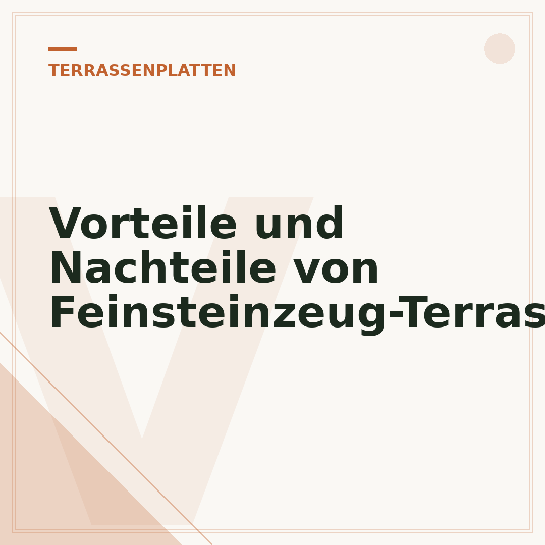 Vorteile und Nachteile von Feinsteinzeug-Terrassenplatten