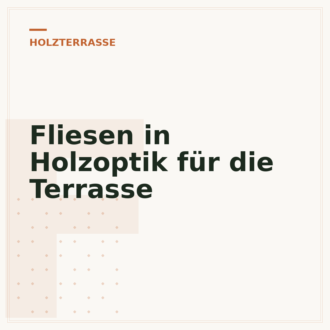 Fliesen in Holzoptik für die Terrasse