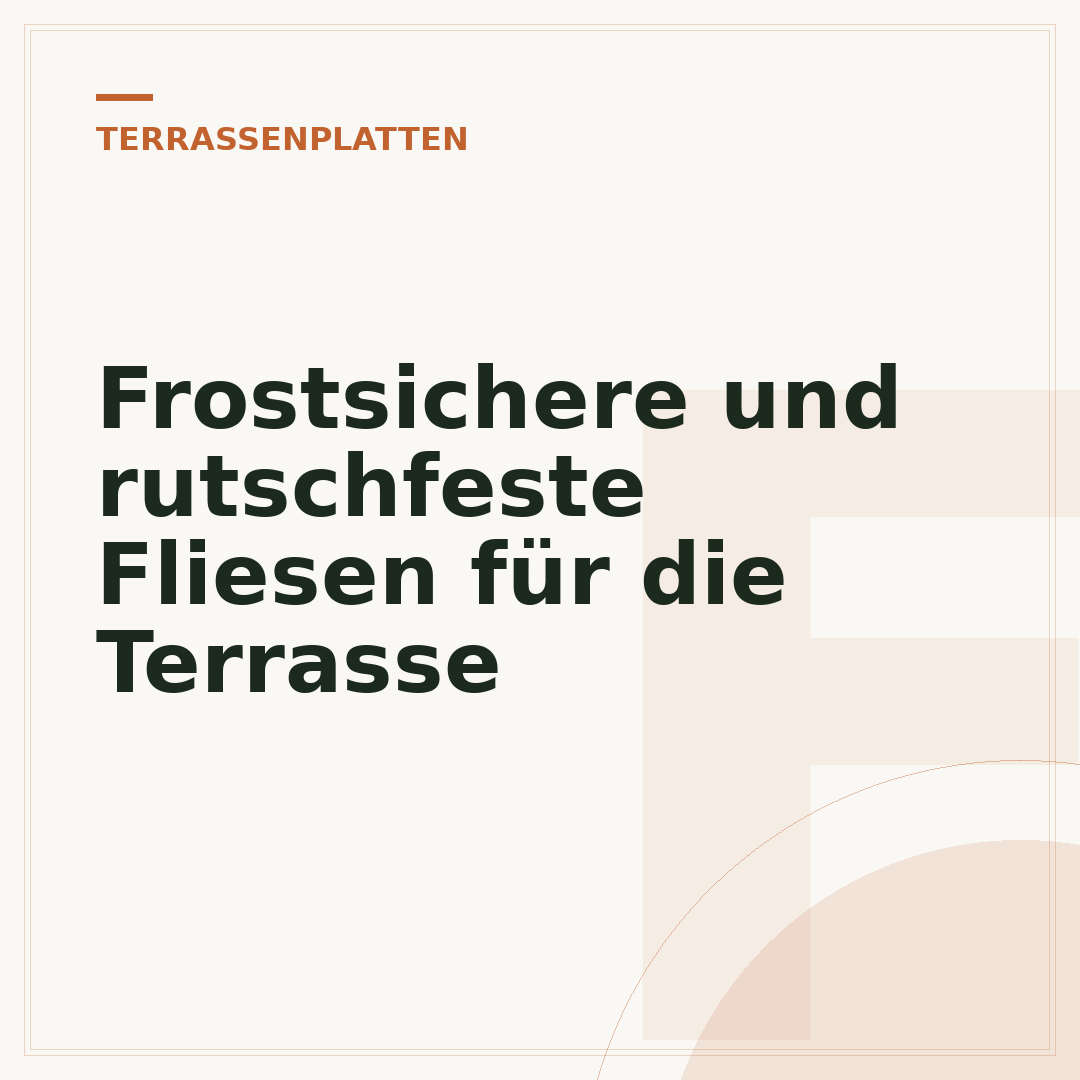 Frostsichere und rutschfeste Fliesen für die Terrasse