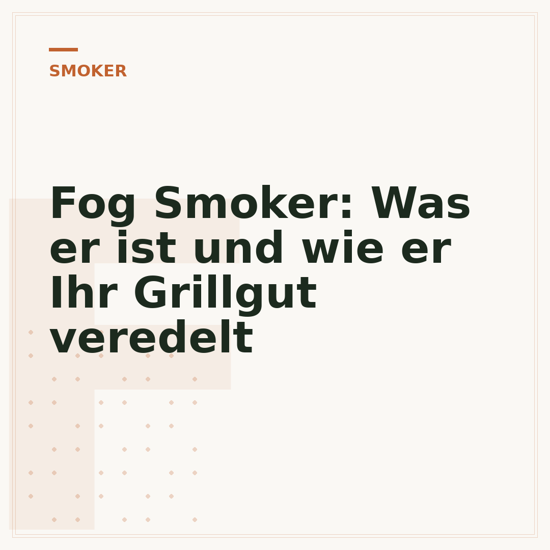 Fog Smoker: Was er ist und wie er Ihr Grillgut veredelt