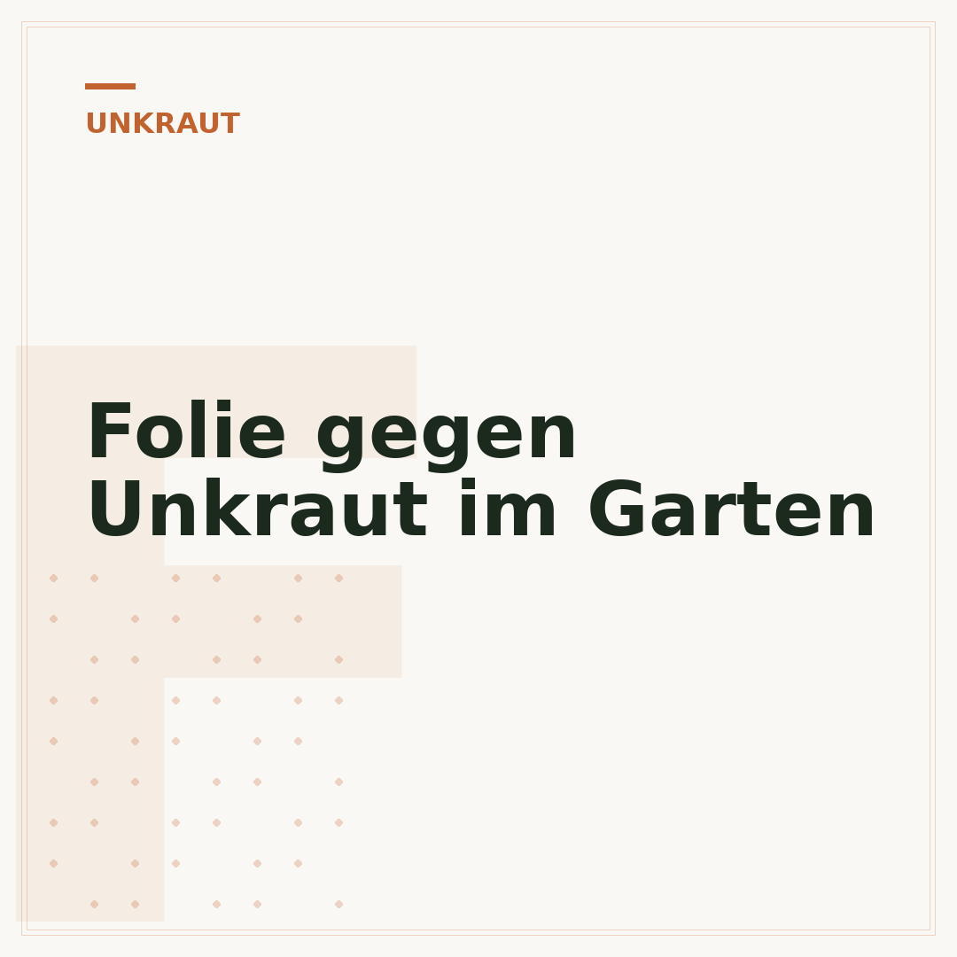Folie gegen Unkraut im Garten