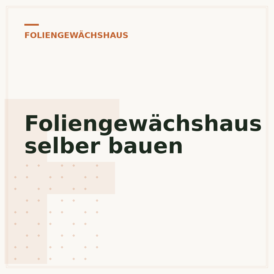 Foliengewächshaus selber bauen