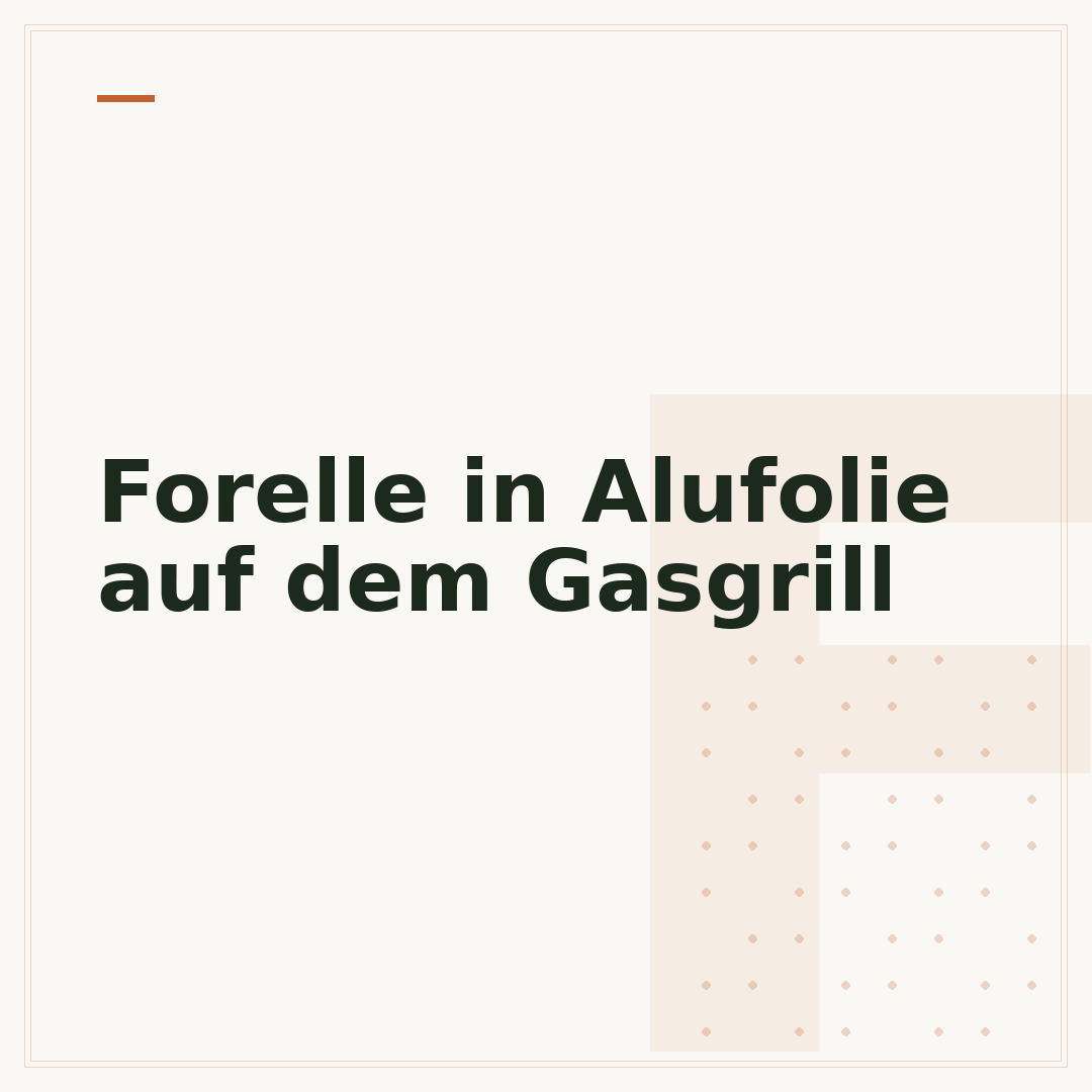 Forelle in Alufolie auf dem Gasgrill