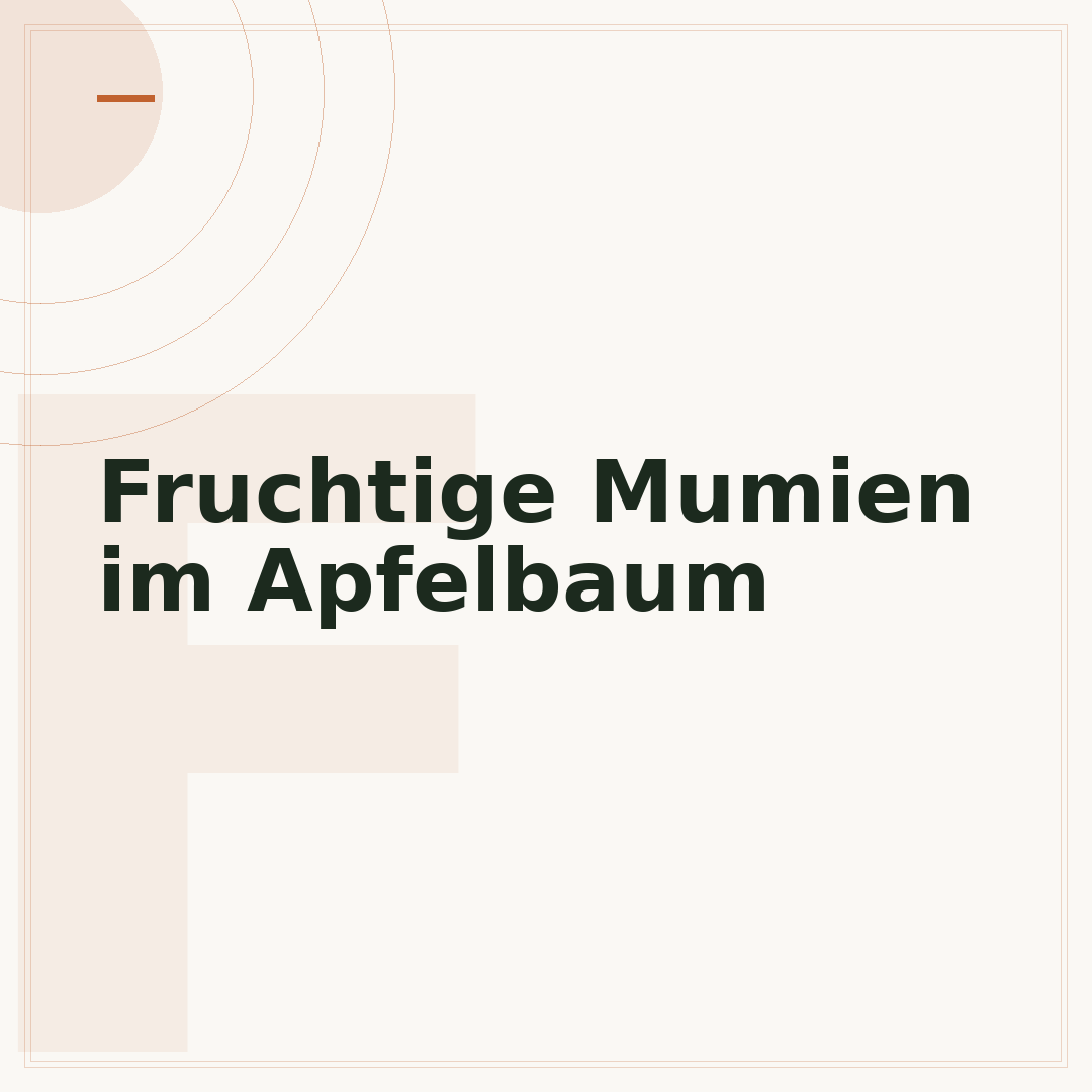 Fruchtige Mumien im Apfelbaum