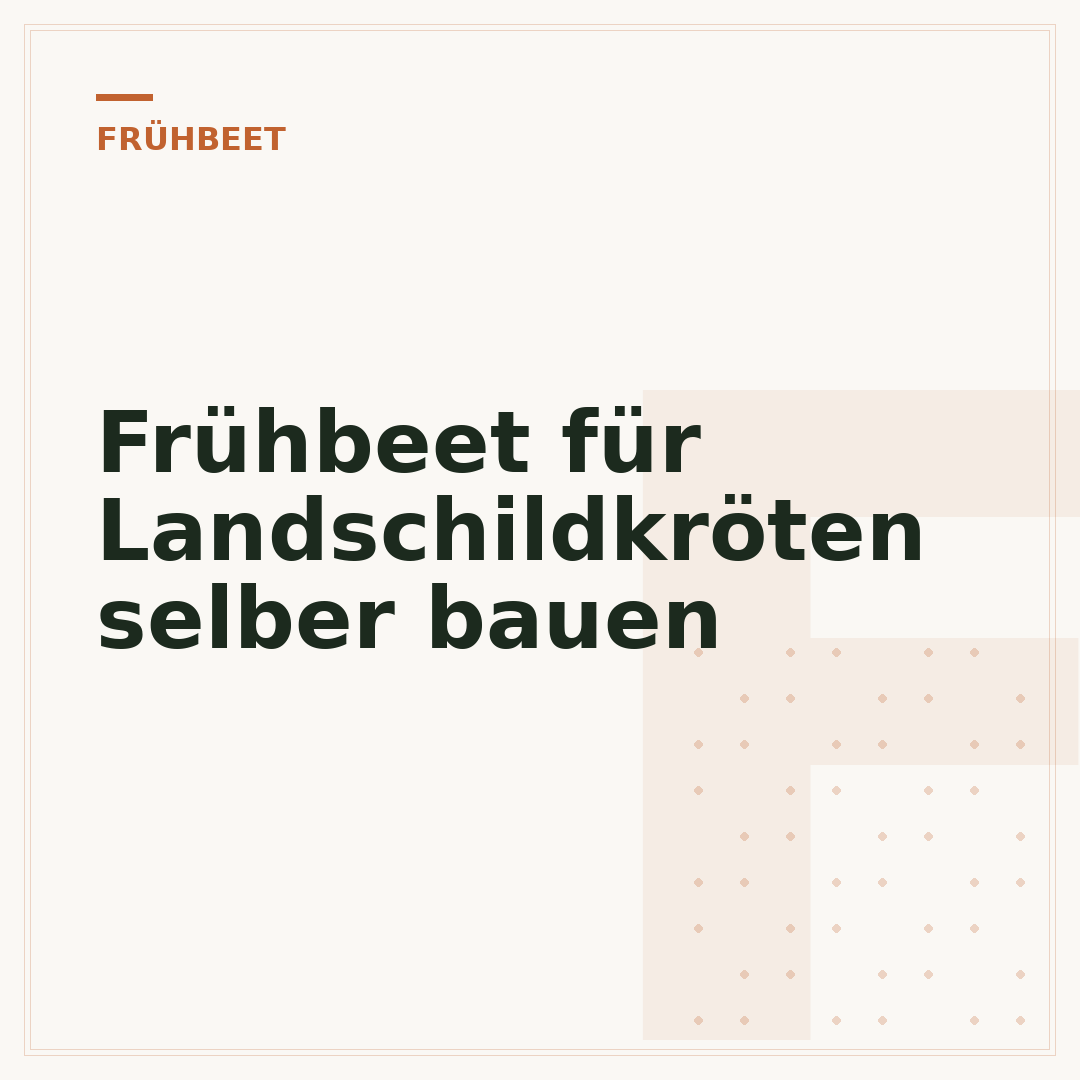 Frühbeet für Landschildkröten selber bauen