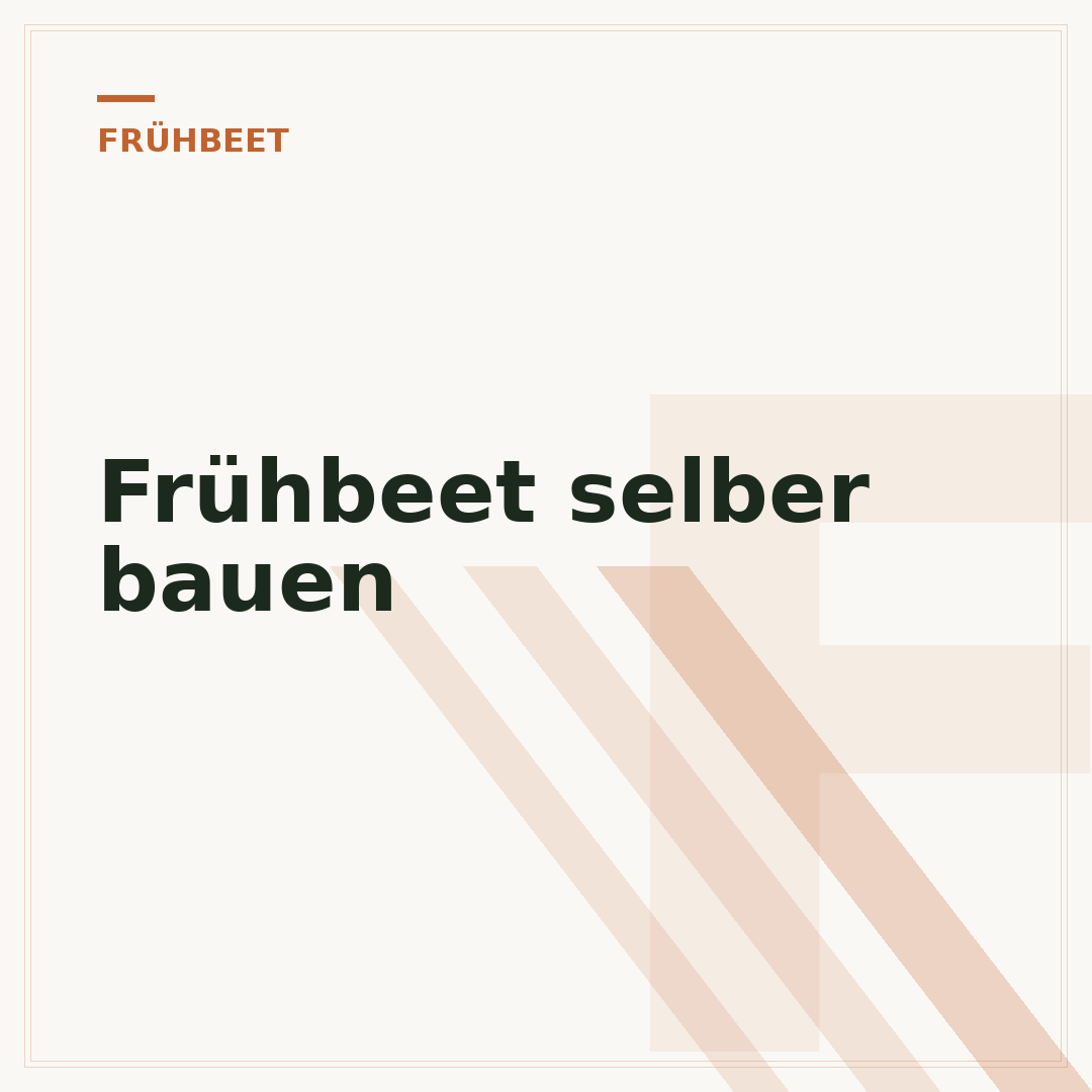 Frühbeet selber bauen