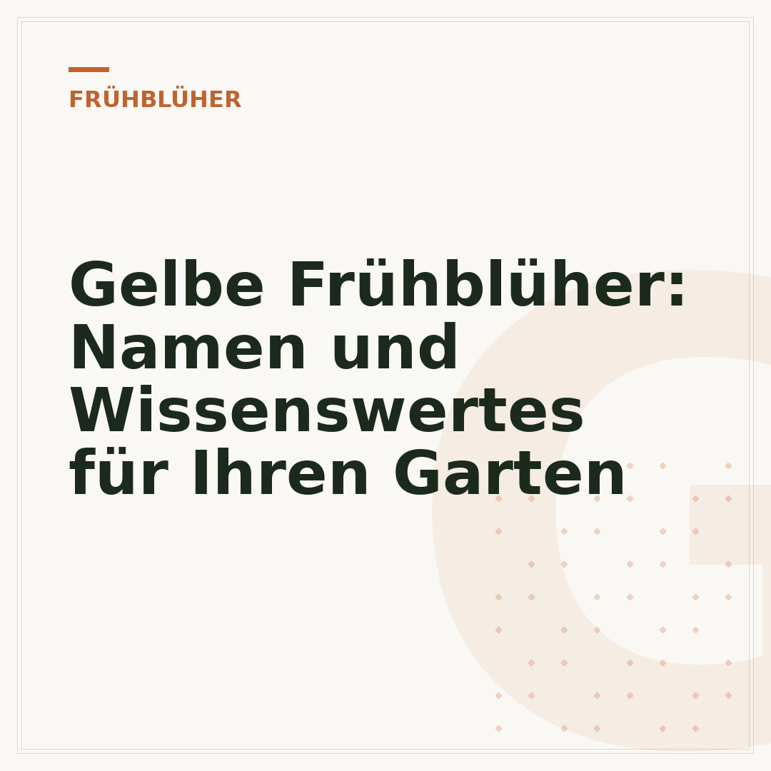 Gelbe Frühblüher: Namen und Wissenswertes für Ihren Garten