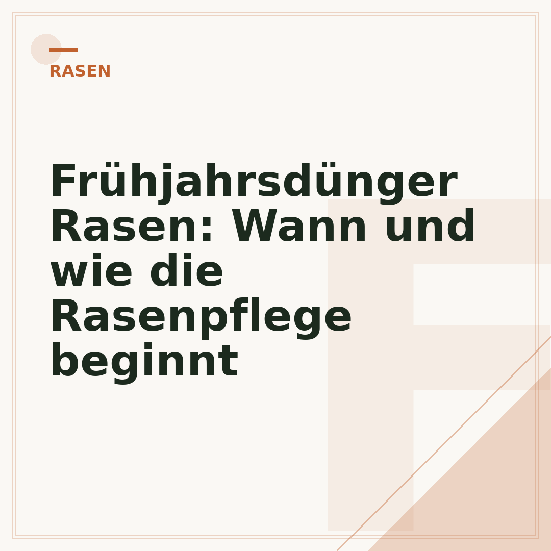 Frühjahrsdünger Rasen: Wann und wie die Rasenpflege beginnt