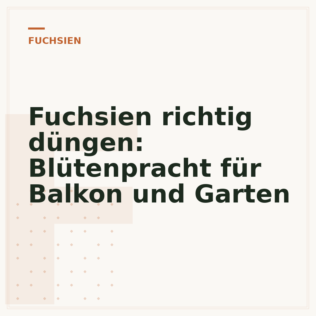 Fuchsien richtig düngen: Blütenpracht für Balkon und Garten