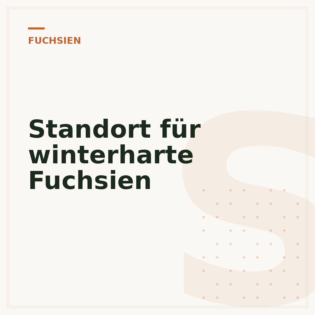 Standort für winterharte Fuchsien