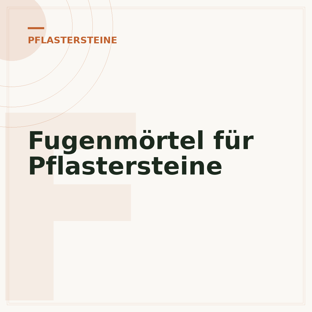 Fugenmörtel für Pflastersteine