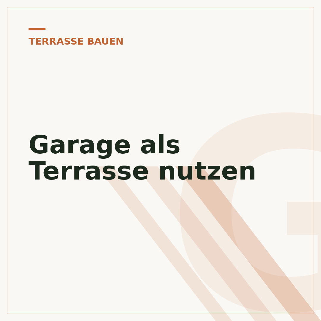 Garage als Terrasse nutzen