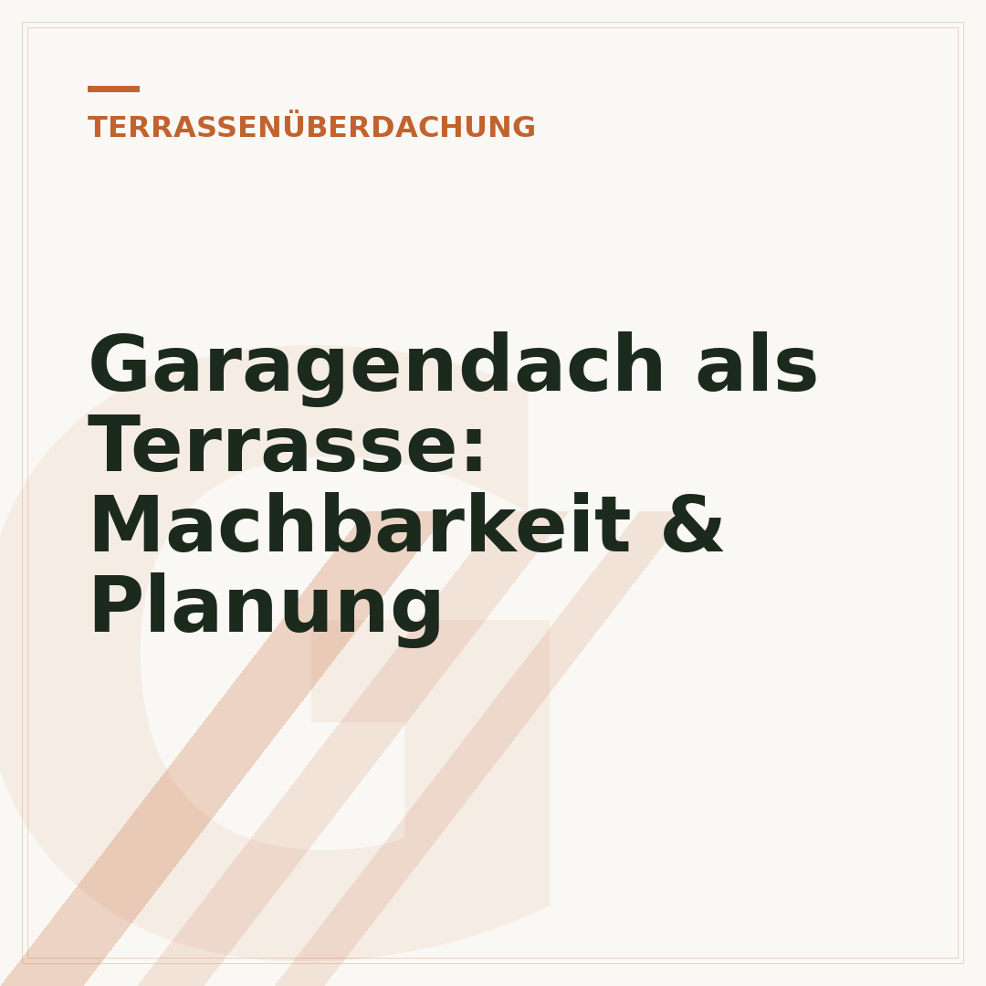 Garagendach als Terrasse: Machbarkeit & Planung