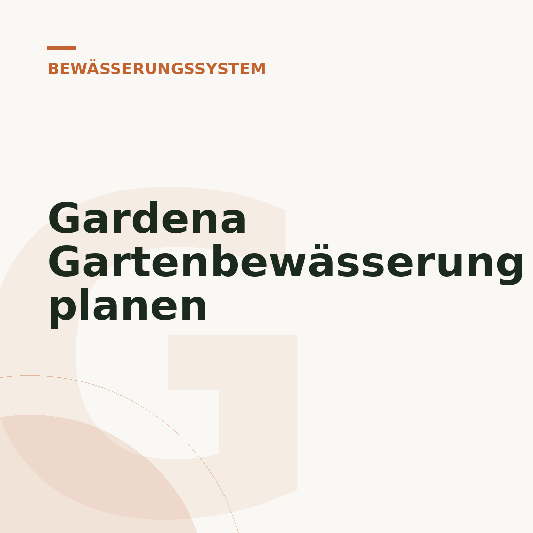 Gardena Gartenbewässerung planen