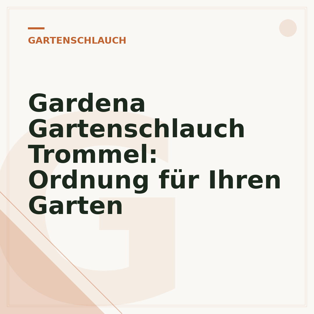 Gardena Gartenschlauch Trommel: Ordnung für Ihren Garten