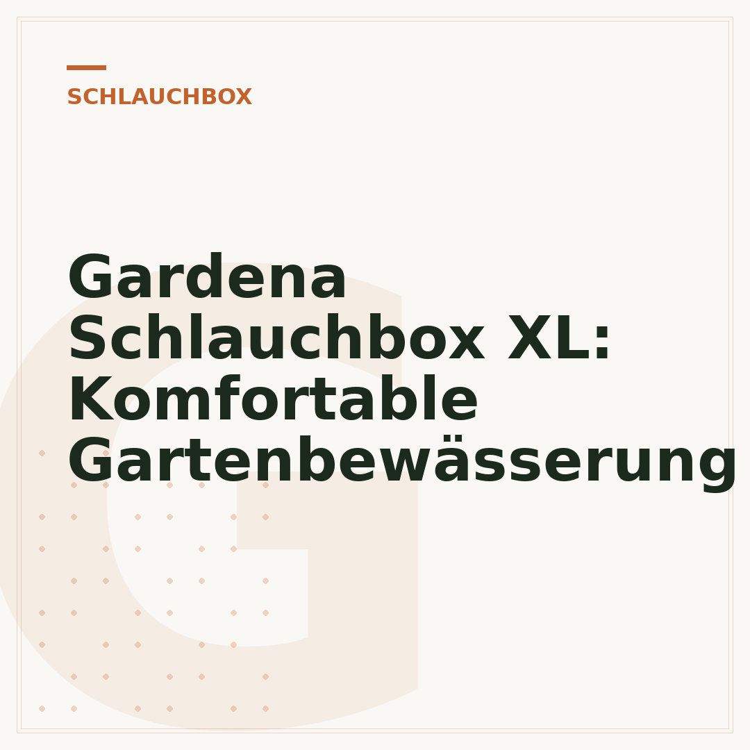 Gardena Schlauchbox XL: Komfortable Gartenbewässerung