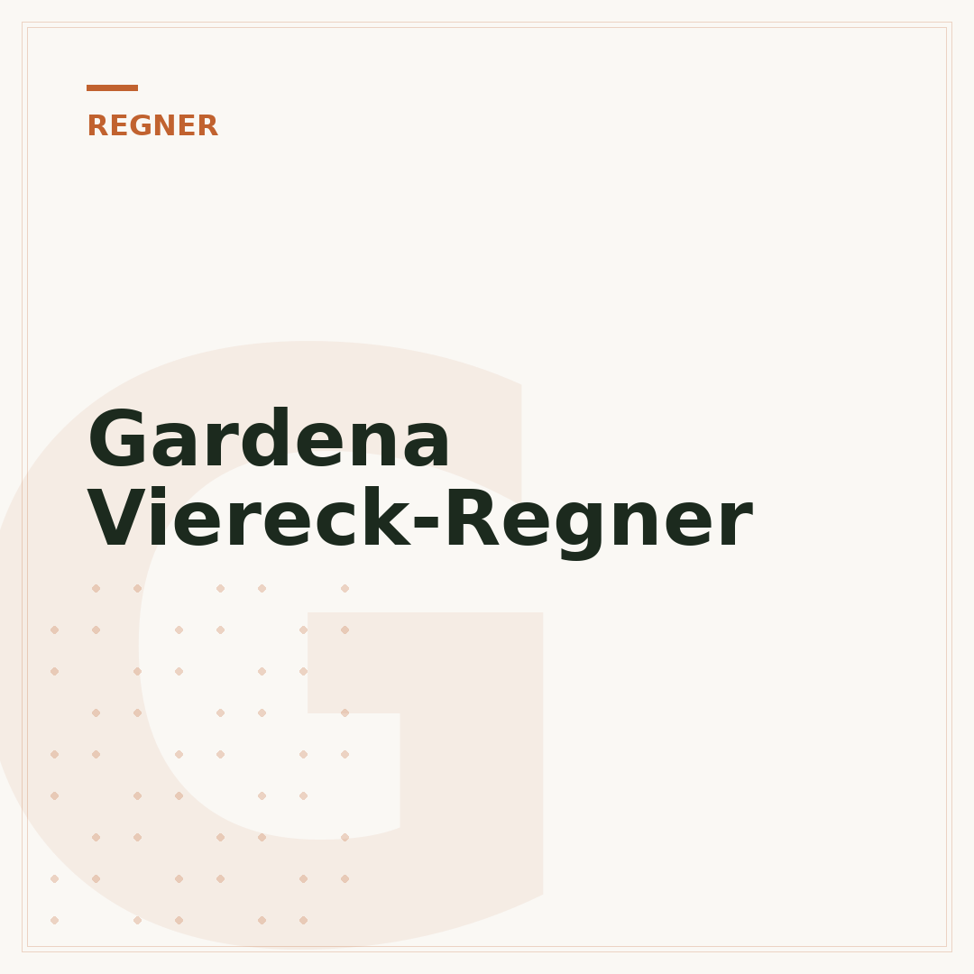 Gardena Viereck-Regner