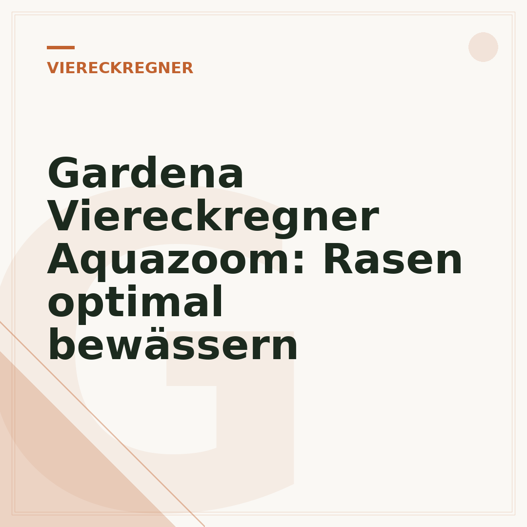 Gardena Viereckregner Aquazoom: Rasen optimal bewässern