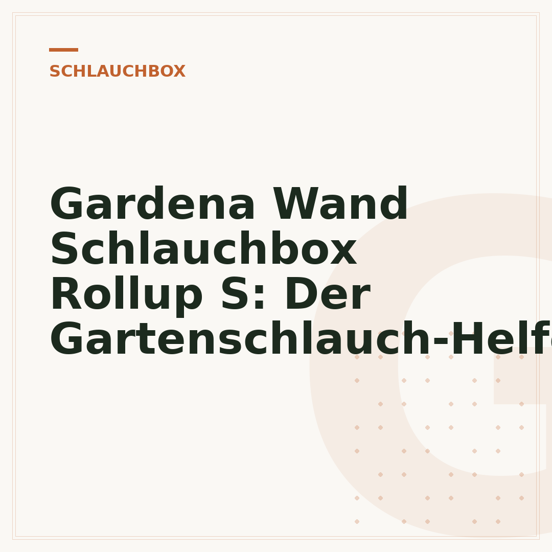 Gardena Wand Schlauchbox Rollup S: Der Gartenschlauch-Helfer