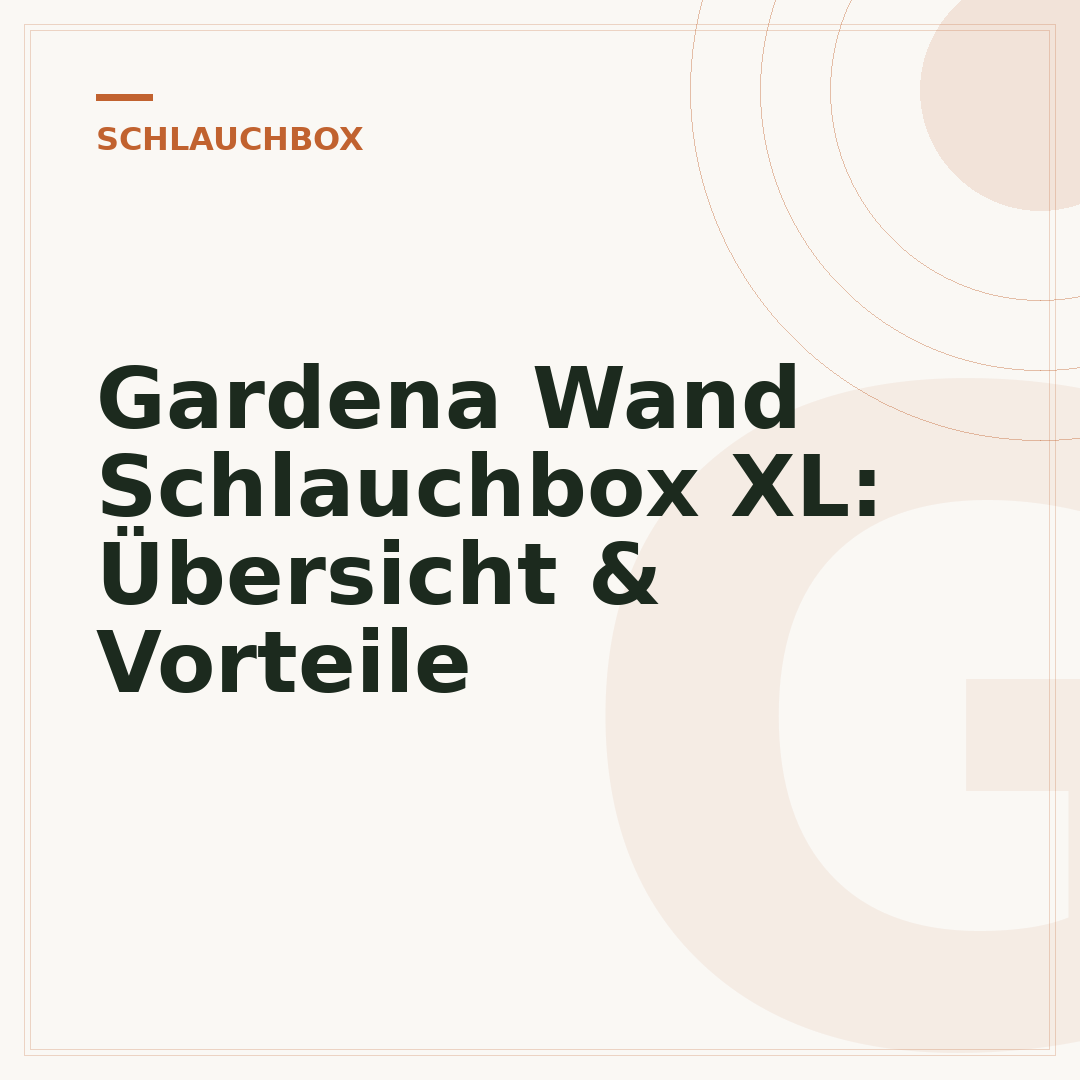 Gardena Wand Schlauchbox XL: Übersicht & Vorteile