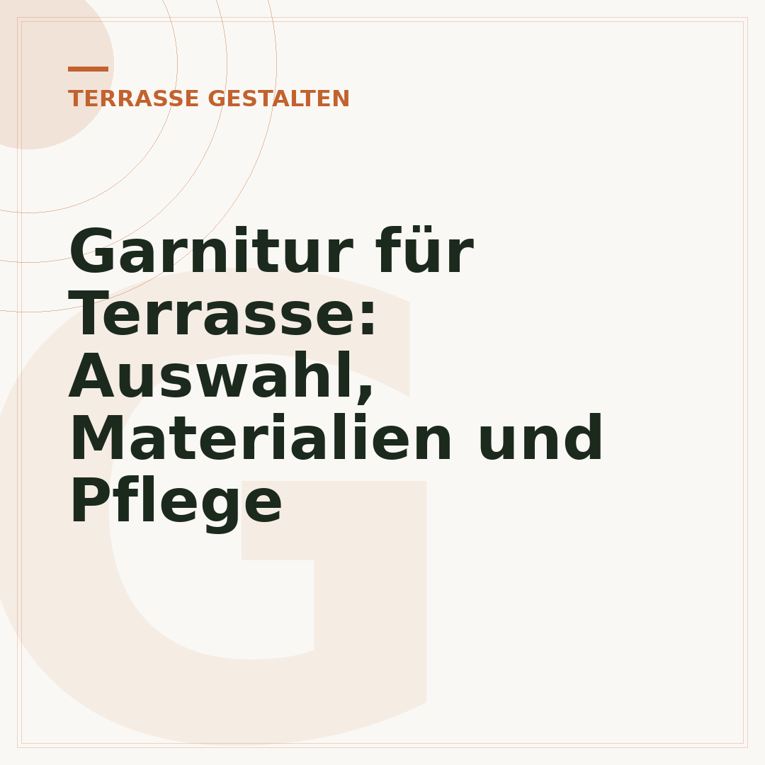 Garnitur für Terrasse: Auswahl, Materialien und Pflege