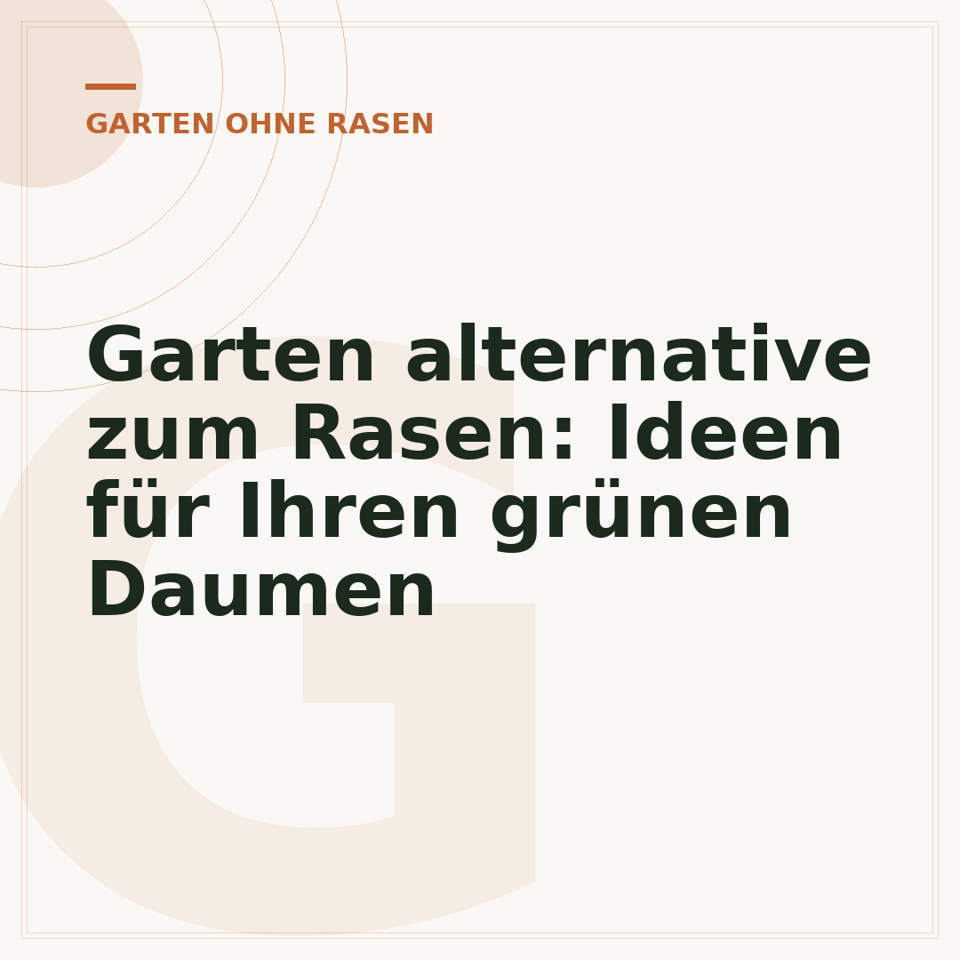 Garten alternative zum Rasen: Ideen für Ihren grünen Daumen
