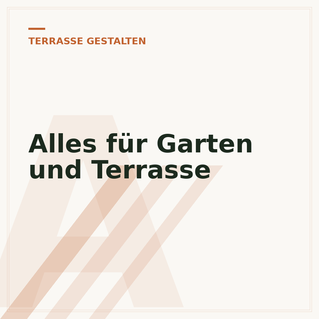 Alles für Garten und Terrasse