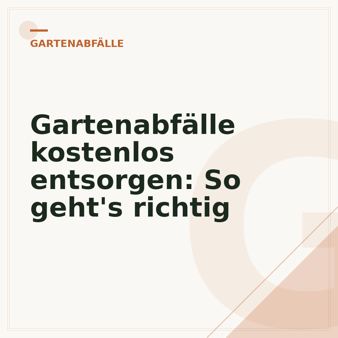 Gartenabfälle kostenlos entsorgen: So geht's richtig