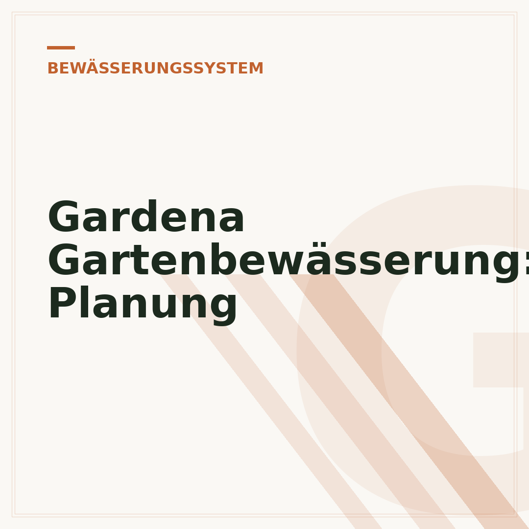 Gardena Gartenbewässerung: Planung