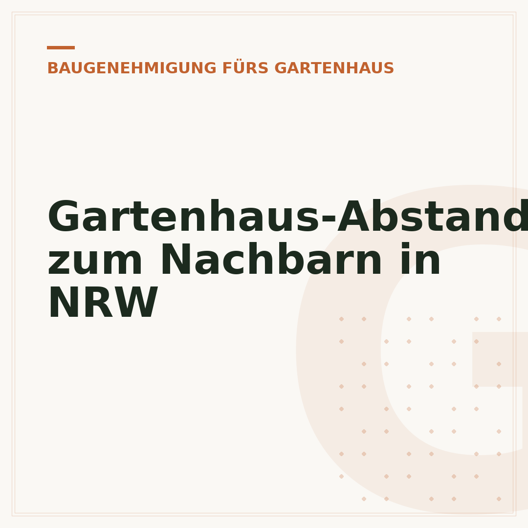 Gartenhaus-Abstand zum Nachbarn in NRW
