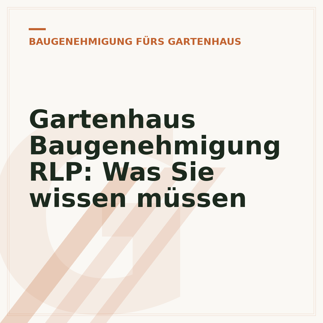 Gartenhaus Baugenehmigung RLP: Was Sie wissen müssen