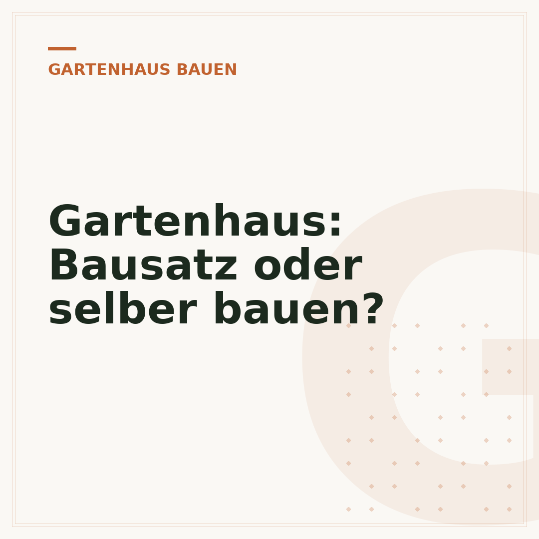 Gartenhaus: Bausatz oder selber bauen?