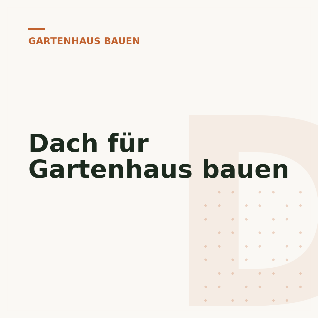 Dach für Gartenhaus bauen
