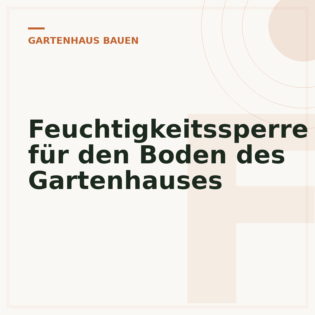 Feuchtigkeitssperre für den Boden des Gartenhauses