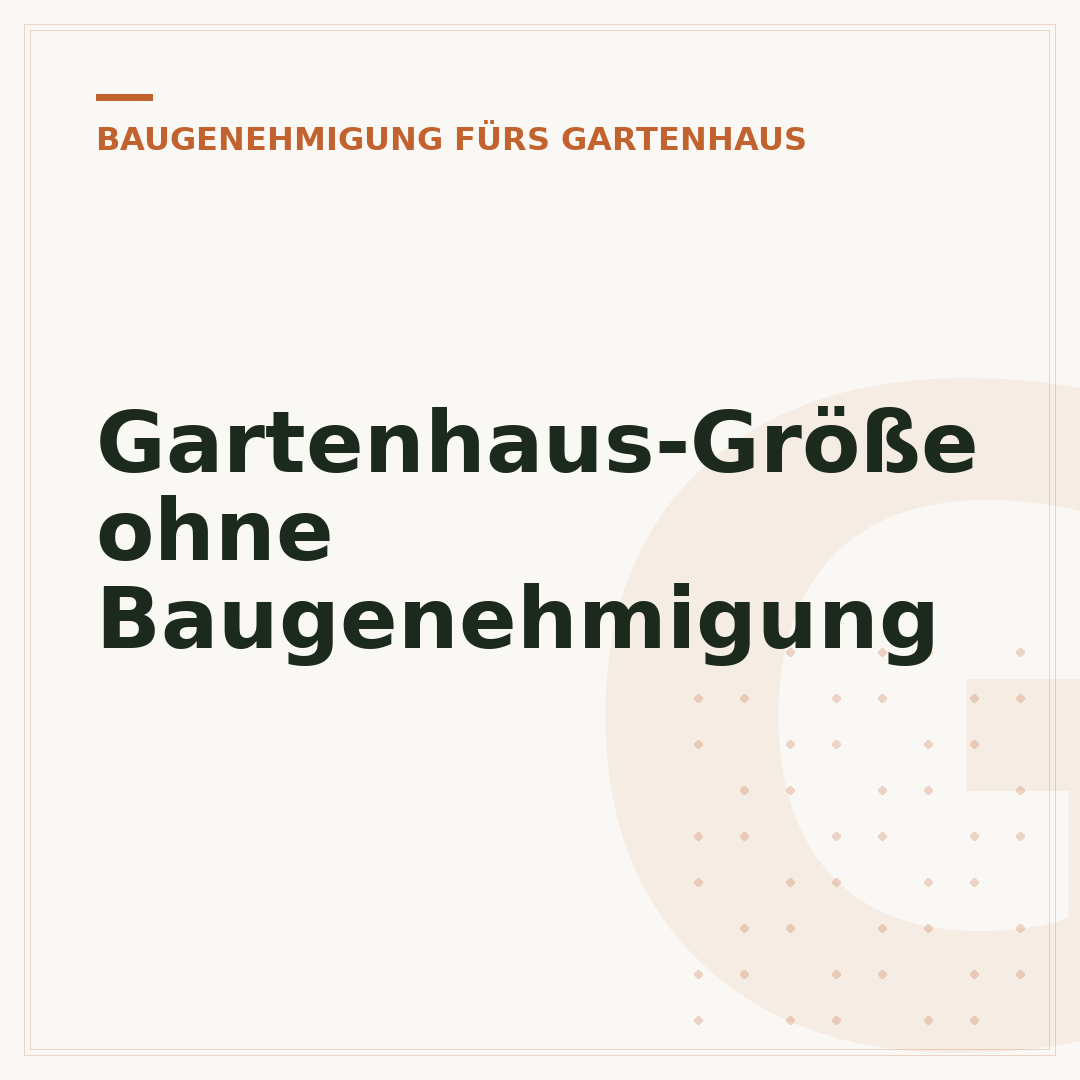 Gartenhaus-Größe ohne Baugenehmigung