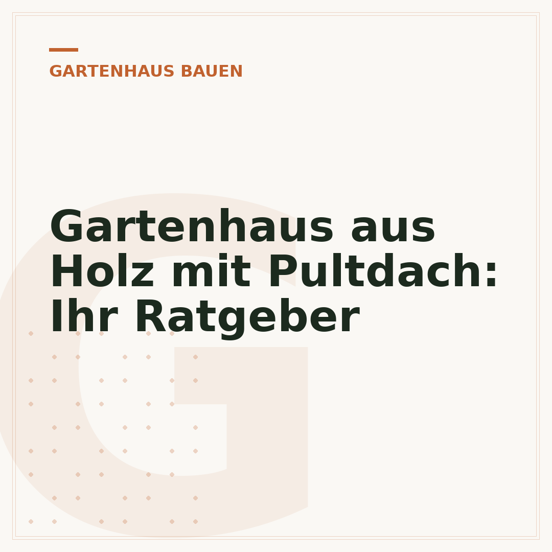 Gartenhaus aus Holz mit Pultdach: Ihr Ratgeber