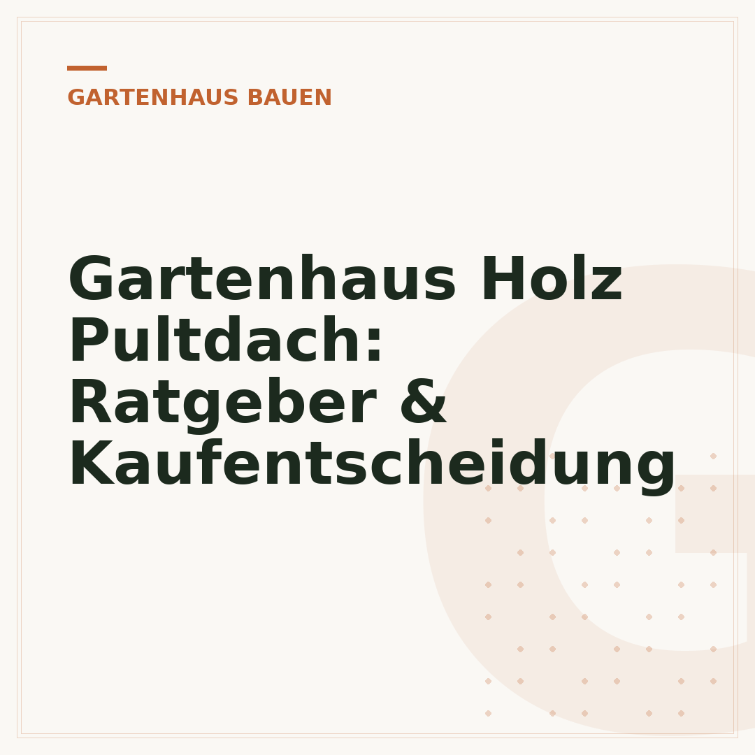 Gartenhaus Holz Pultdach: Ratgeber & Kaufentscheidung