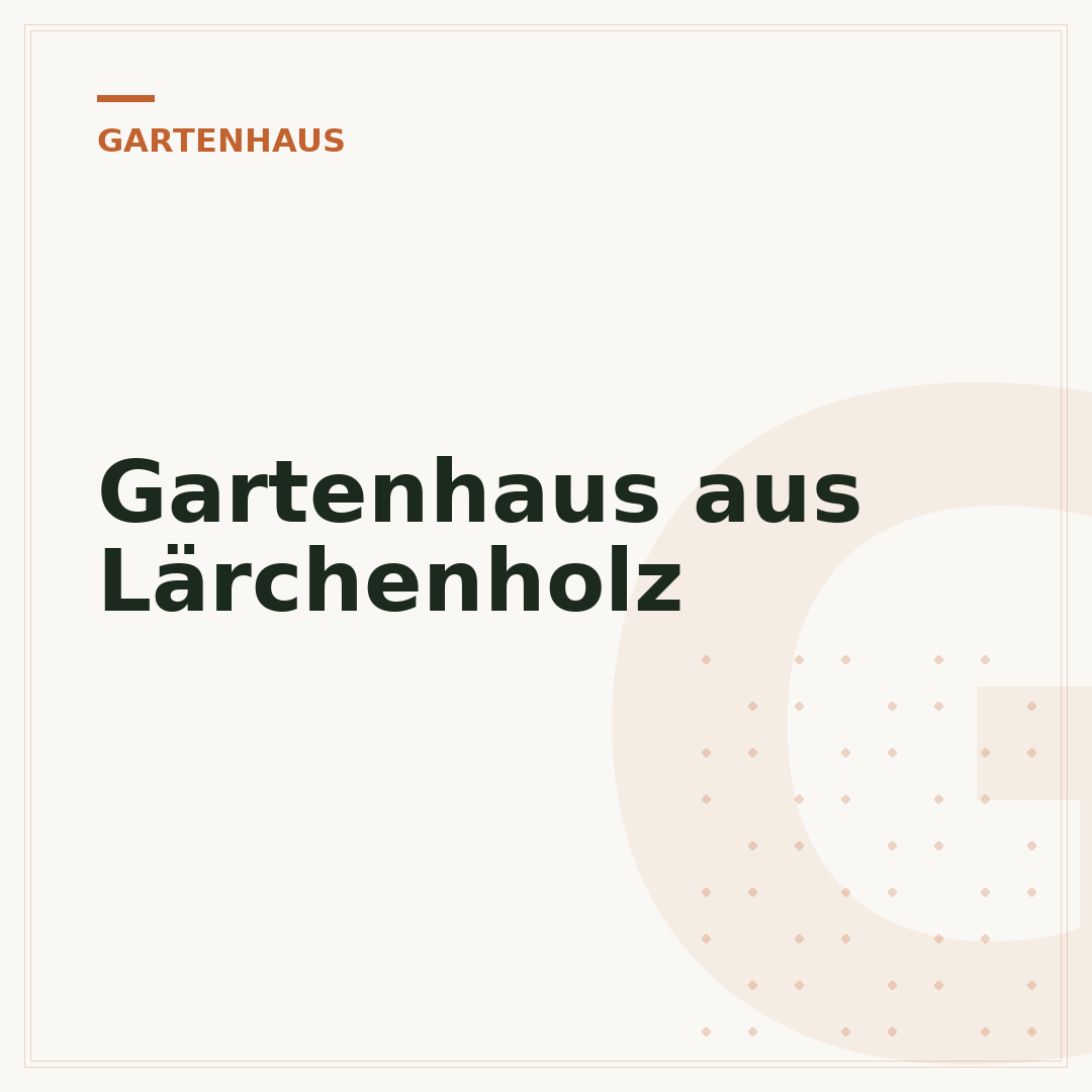 Gartenhaus aus Lärchenholz