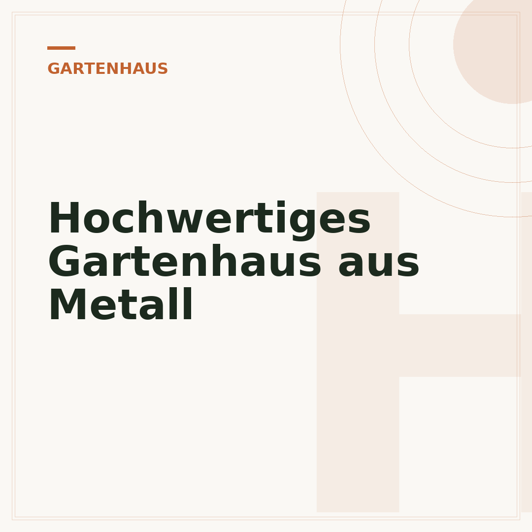 Hochwertiges Gartenhaus aus Metall
