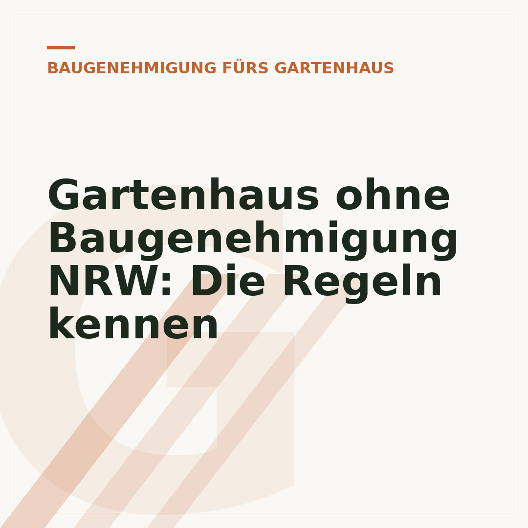 Gartenhaus ohne Baugenehmigung NRW: Die Regeln kennen
