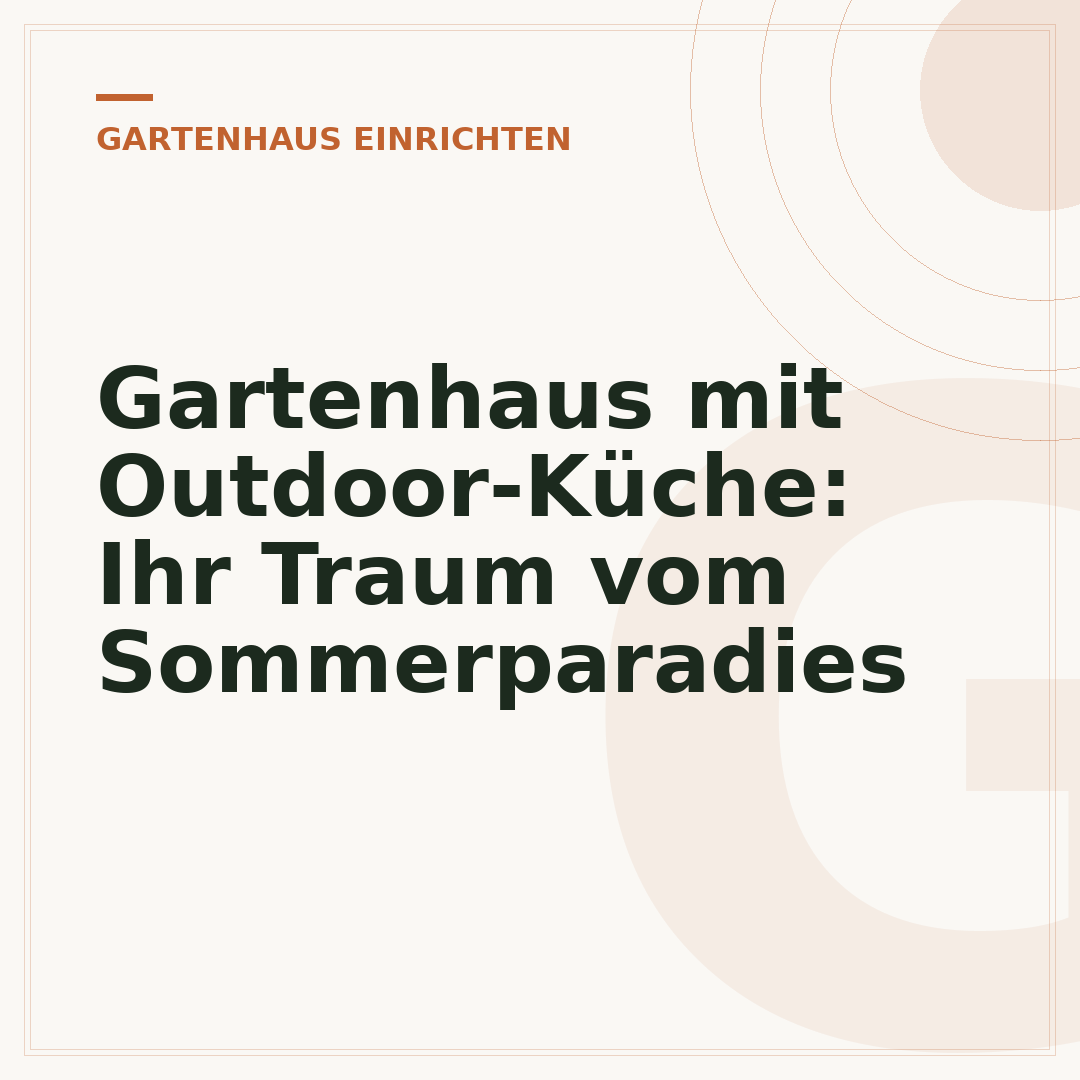Gartenhaus mit Outdoor-Küche: Ihr Traum vom Sommerparadies