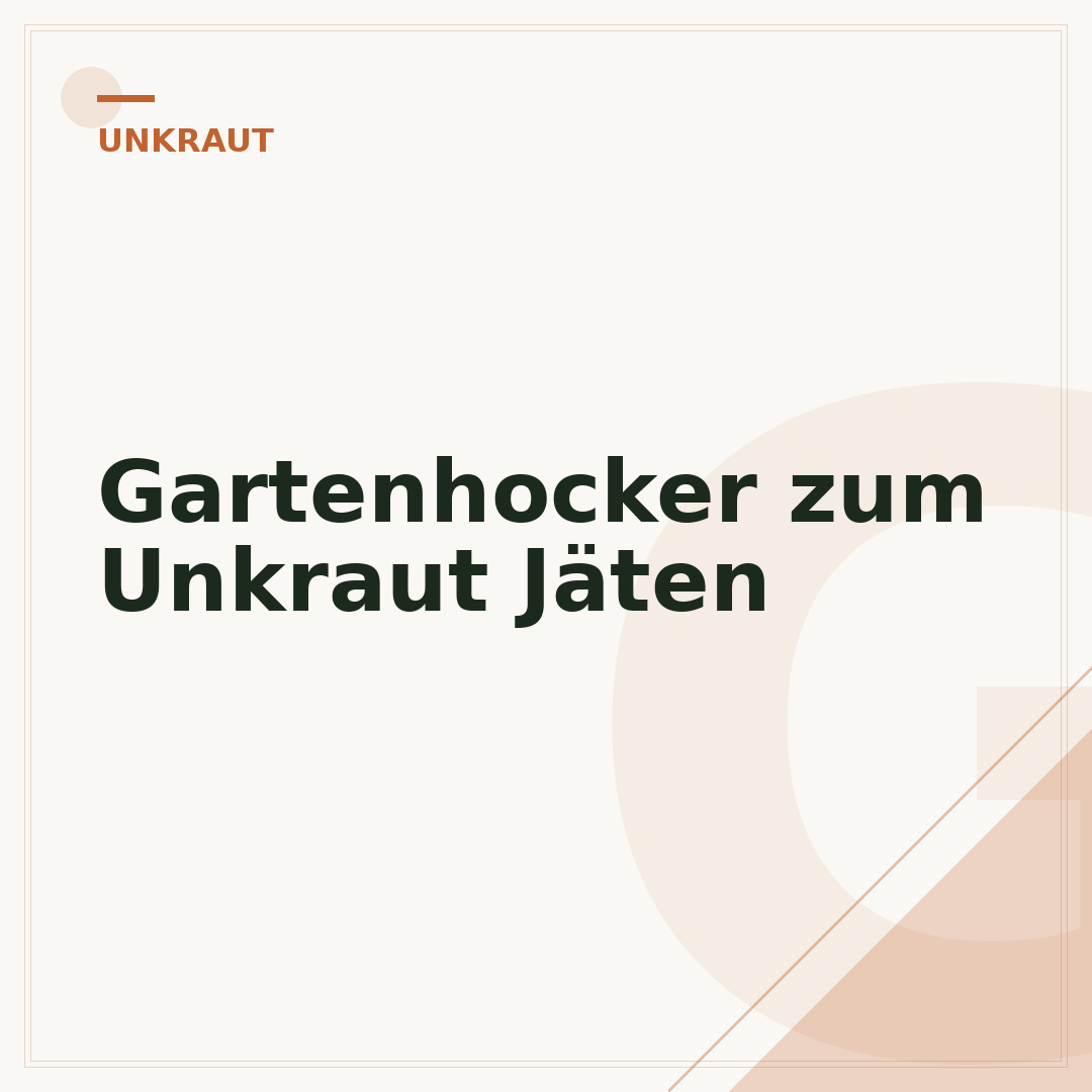 Gartenhocker zum Unkraut Jäten