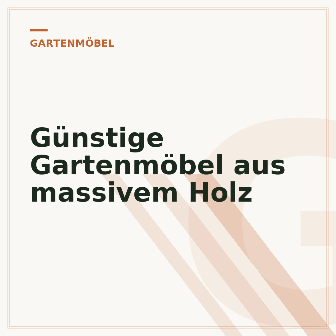 Günstige Gartenmöbel aus massivem Holz