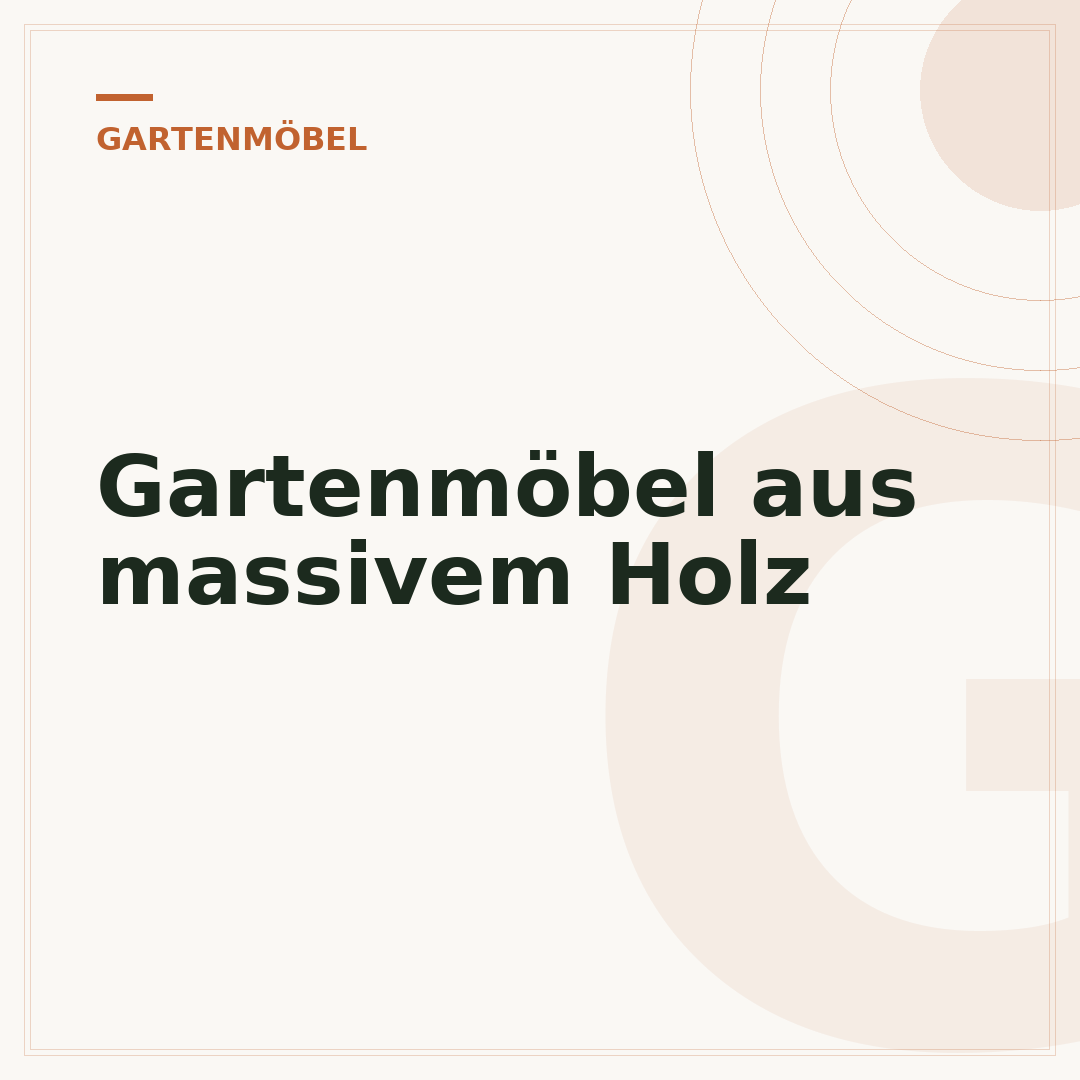 Gartenmöbel aus massivem Holz